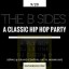 _THE B SIDES - A CLASSIC HIP HOP PARTY